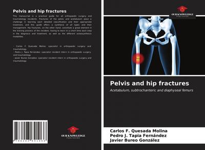Pelvis and hip fractures
