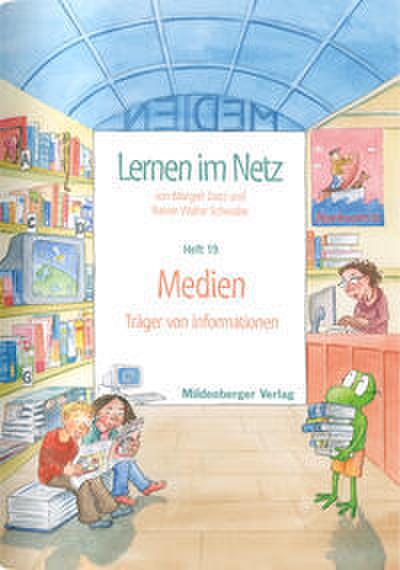 Lernen im Netz, Heft 19: Medien