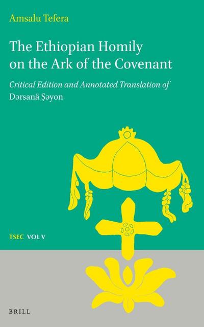 The Ethiopian Homily on the Ark of the Covenant