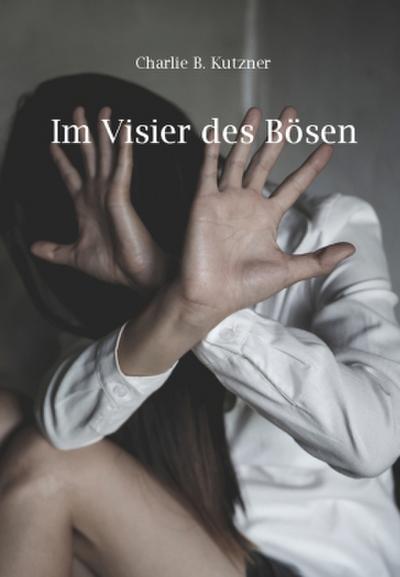 Im Visier des Bösen