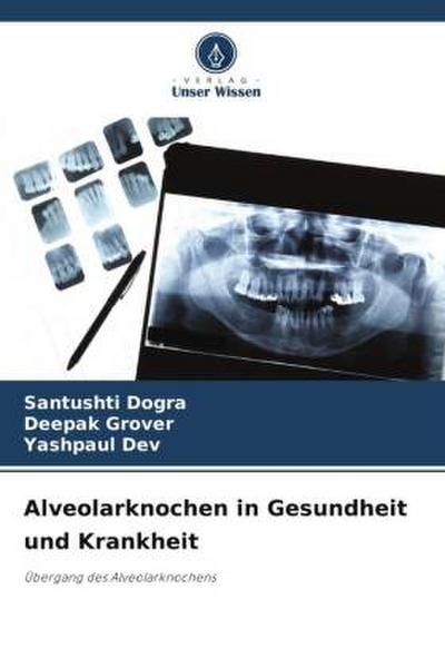 Alveolarknochen in Gesundheit und Krankheit