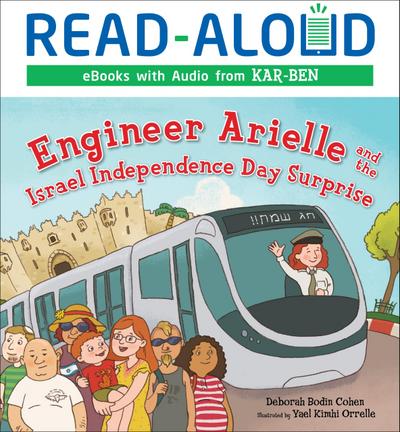Engineer Arielle and the Israel Independence Day Surprise