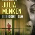 Julia Menken - Der unbekannte Mann