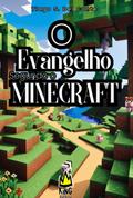 O Evangelho Segundo O Minecraft