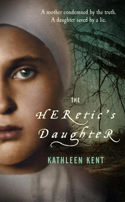 The Heretic’s Daughter