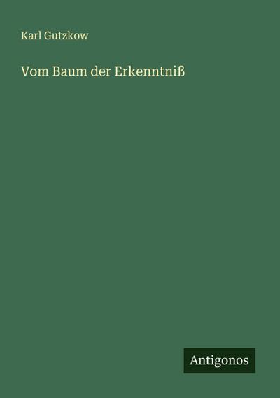 Vom Baum der Erkenntniß