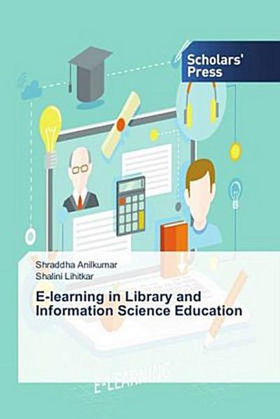 E-learning in Library and Information Science Education