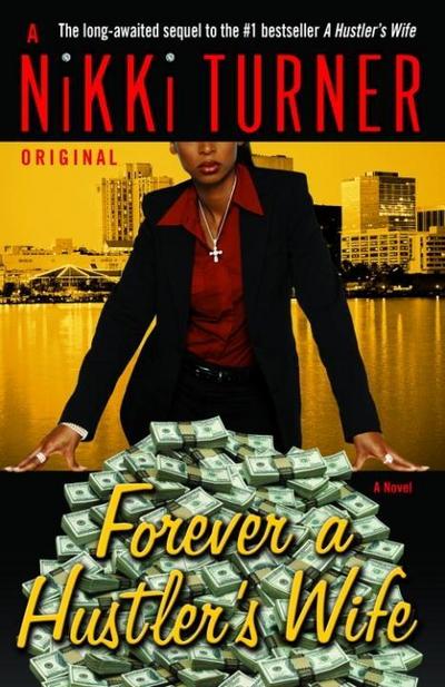 Forever a Hustler’s Wife