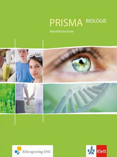 Prisma Biologie für berufliche Schulen. Schülerbuch 9./10. Schuljahr