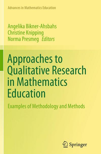 Approaches to Qualitative Research in Mathematics Education