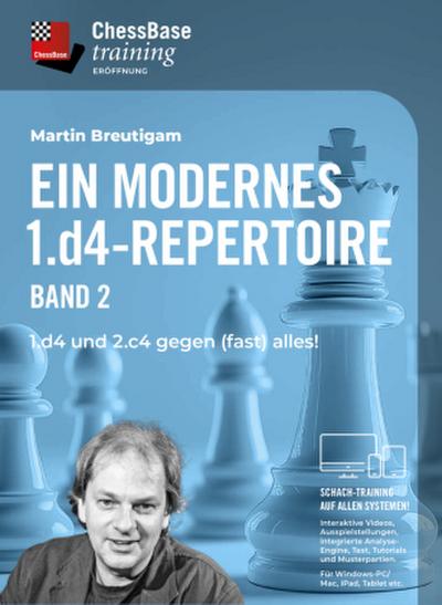 Ein modernes 1.d4 - Repertoire Band 2