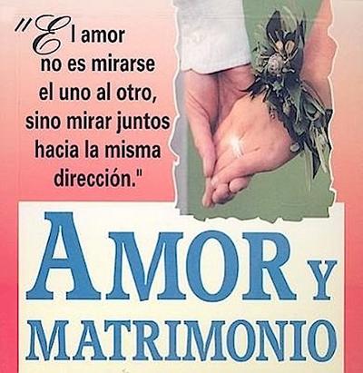 Amor y Matrimonio