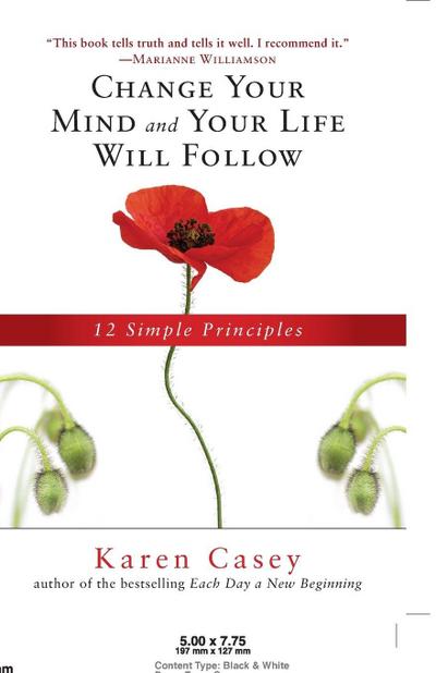 Change Your Mind and Your Life Will Follow