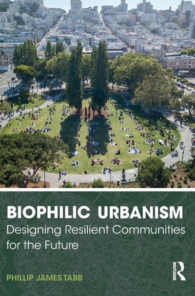 Biophilic Urbanism