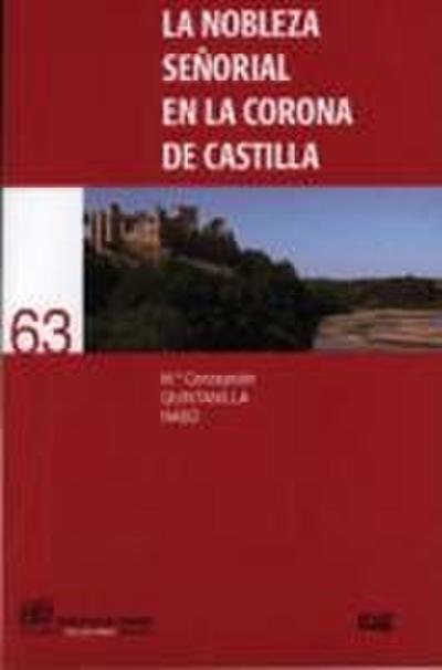 La nobleza señorial en la Corona de Castilla