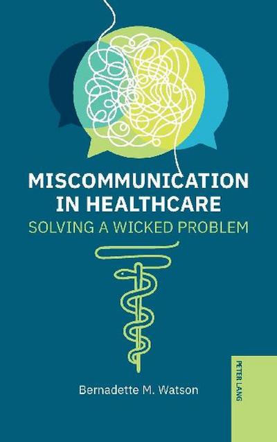 Miscommunication in Healthcare