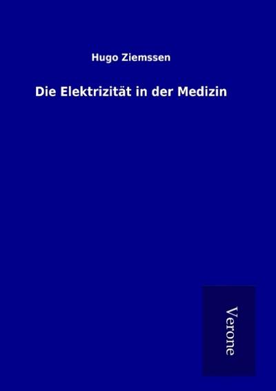 Die Elektrizität in der Medizin