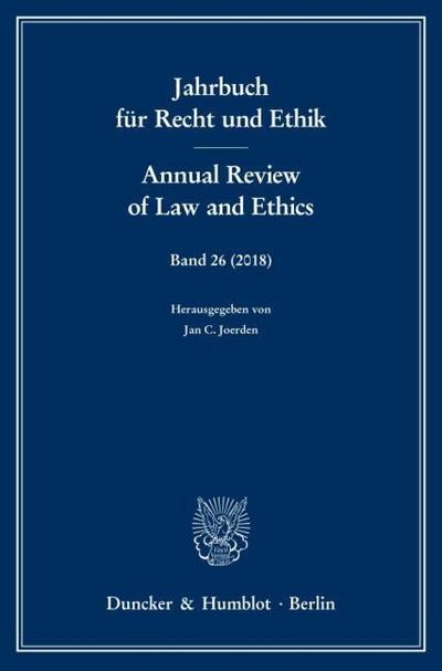 Jahrbuch für Recht und Ethik - Annual Review of Law and Ethics.