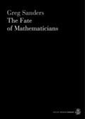 The Fate Of Mathematicians