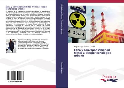Ética y corresponsabilidad frente al riesgo tecnológico urbano