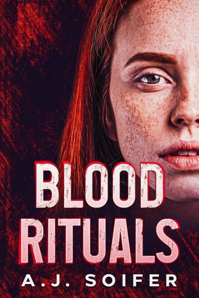 Blood rituals (Rituals series, #1)