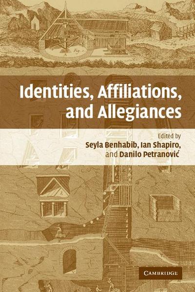 Identities, Affiliations, and Allegiances