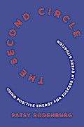 The Second Circle: Using Positive Energy for Success in Every Situation