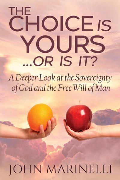 It’s Your Choice or Is It