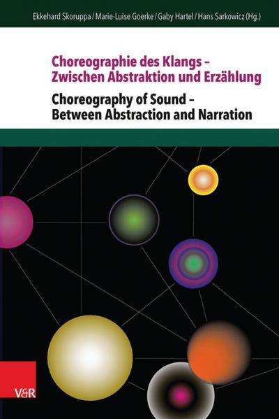 Choreographie des Klangs – Zwischen Abstraktion und Erzählung | Choreography of Sound – Between Abstraction and Narration