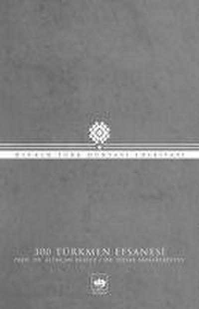 300 Türkmen Efsanesi