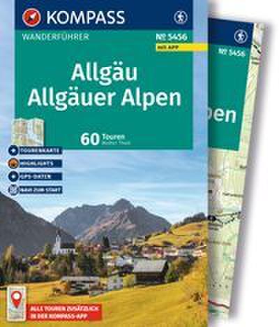 KOMPASS Wanderführer Allgäu, Allgäuer Alpen, 60 Touren mit Extra-Tourenkarte