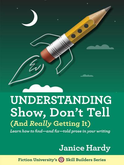 Understanding Show, Don’t Tell (And Really Getting It)