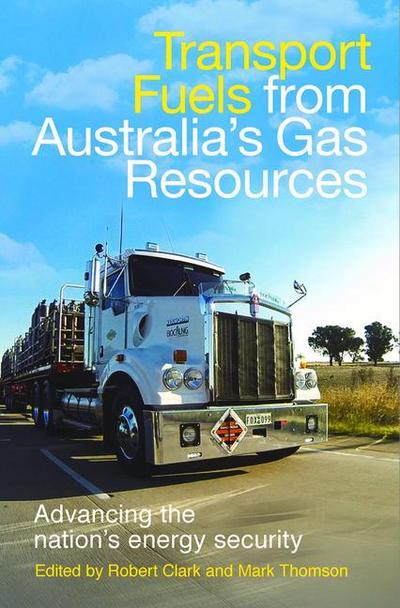 Transport Fuels from Australia’s Gas Resources