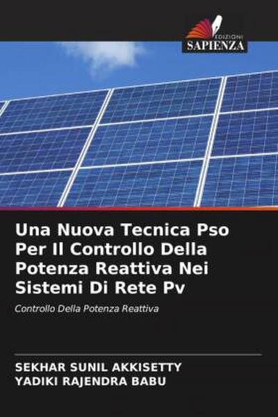 Una Nuova Tecnica Pso Per Il Controllo Della Potenza Reattiva Nei Sistemi Di Rete Pv