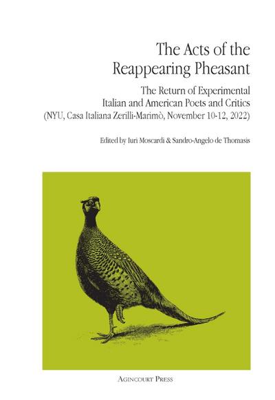 The Acts of the Reappearing Pheasant
