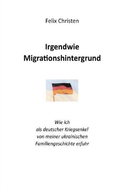 Irgendwie Migrationshintergrund