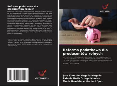 Reforma podatkowa dla producentów rolnych