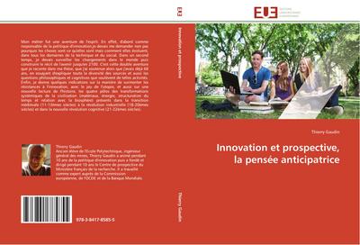 Innovation et prospective, la pensée anticipatrice