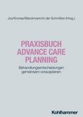 Praxisbuch Advance Care Planning