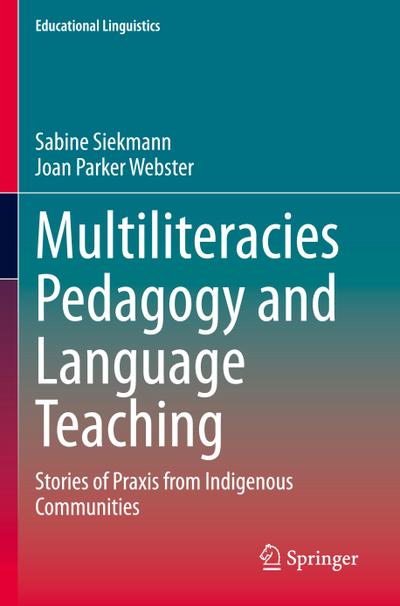 Multiliteracies Pedagogy and Language Teaching