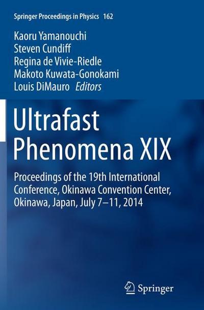Ultrafast Phenomena XIX
