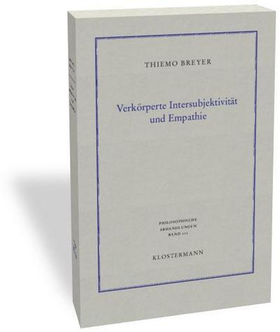 Verkörperte Intersubjektivität und Empathie