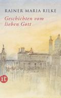 Geschichten vom lieben Gott von Rainer Maria Rilke | Ebook