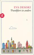 Frankfurt ist anders