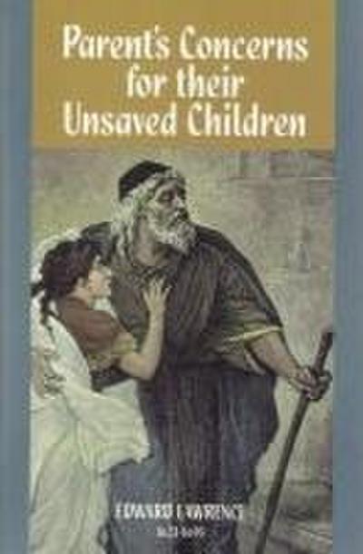 Parent’s Concerns for Their Unsaved Children