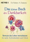 Das kleine Buch der Dankbarkeit