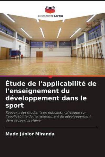 Étude de l’applicabilité de l’enseignement du développement dans le sport