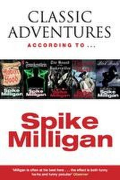 Classic Adventures According to Spike Mi