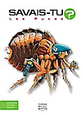 Savais-tu? - En couleurs 9 - Les Puces