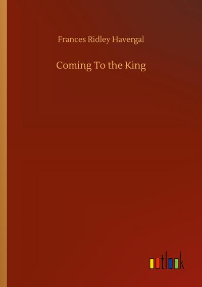 Coming To the King